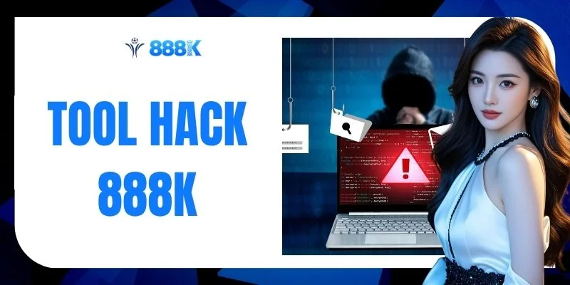 Sử Dụng Tool Hack 888K - Bí Quyết Tăng 90% Tỷ Lệ Thắng